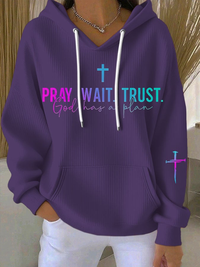 Women's "Pray Wait Trust God Has a Plan" Print Casual Hoodie