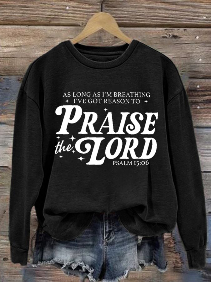 Women's Casual As Long As I Breathe Shirt Praise the Lord Christ Print Sweatshirt
