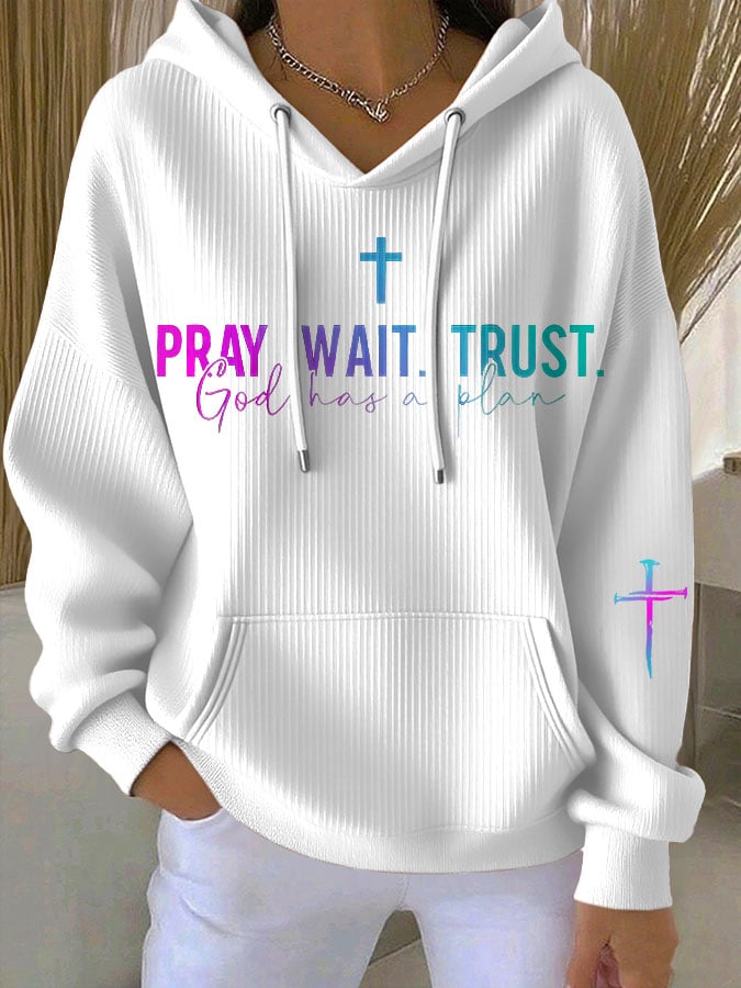 Women's "Pray Wait Trust God Has a Plan" Print Casual Hoodie