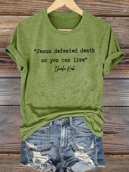 Women'S Jesus Conquered Death, So You Can Live American Hero Print T-Shirt