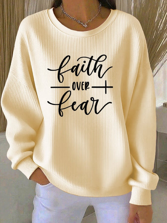 Women's Casual Faith Overcomes Fear Textured Sweatshirt