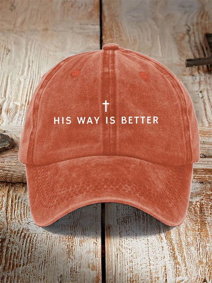 Unisex His Way Is Better Christian Print Hat
