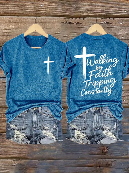 Women's Walking by Faith Tripping Constantly Graphic print short-sleeved T-shirt