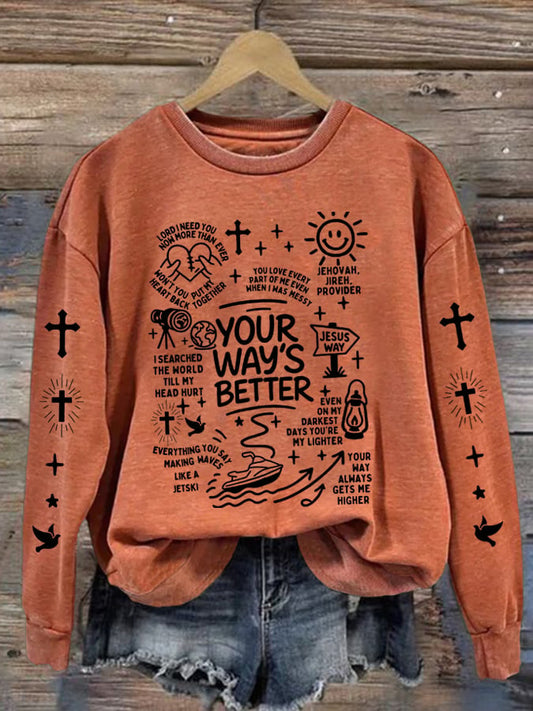 Women's His Way Is Better Sweatshirt