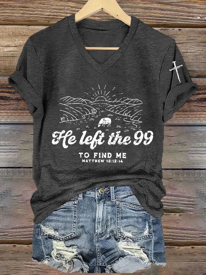 Women's Faith He Left The 99 To Rescue Me Print Casual T-Shirt